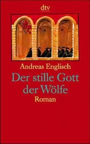 Cover of: Der stille Gott der Wölfe.