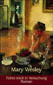 Cover of: Führe mich in Versuchung. by Mary Wesley
