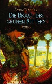 Cover of: Die Braut des grünen Ritters.