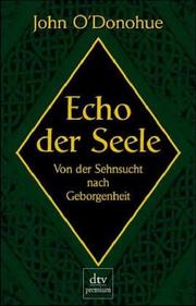 Cover of: Echo der Seele. Von der Sehnsucht nach Geborgenheit.