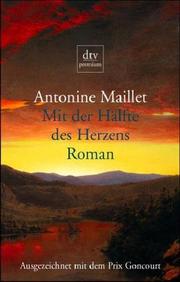 Cover of: Mit der Hälfte des Herzens. Roman.
