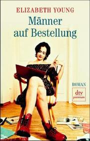Cover of: Männer auf Bestellung. Roman.