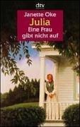 Cover of: Julia. Großdruck. Eine Frau gibt nicht auf.