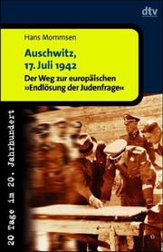 Cover of: Auschwitz, 17. Juli 1942: Der Weg Zur Europaischen "Endlosung Der Judenfrage" (20 Tage Im 20. Jahrhundert)