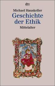 Cover of: Geschichte der Ethik. Mittelalter.
