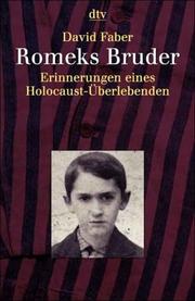 Cover of: Romeks Bruder. Erinnerungen eines Holocaust- Überlebenden.