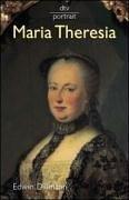 Cover of: Maria Theresia. by Edwin Dillmann