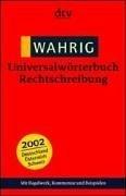 Cover of: Wahrig Universalwörterbuch Rechtschreibung.