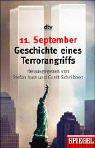 Cover of: 11. September 2001. Geschichte eines Terrorangriffs. by Stefan Aust, Cordt Schnibben