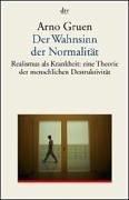 Cover of: Der Wahnsinn der Normalität.