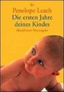 Cover of: Die ersten Jahre deines Kindes.