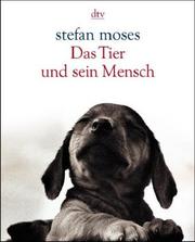 Cover of: Das Tier und sein Mensch.