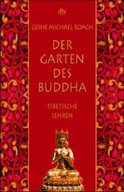 Cover of: Der Garten des Buddha. Tibetische Lehren.