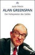 Cover of: Alan Greenspan. Eine Biografie. by Justin Martin