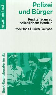 Cover of: Polizei und Bürger. Rechtsfragen zu polizeilichem Handeln.