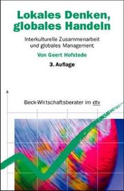 Cover of: Lokales Denken, globales Handeln. Interkulturelle Zusammenarbeit und globales Management.