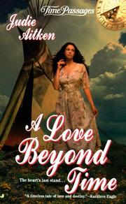 Cover of: A love beyond time by Judie Aitken