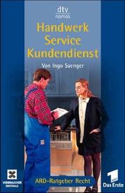 Cover of: Handwerk, Service, Kundendienst. ( ARD- Ratgeber Recht). by Ingo Saenger