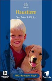 Cover of: Haustiere. Das Buch zur Fernsehserie ARD- Ratgeber Recht.