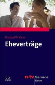 Cover of: Eheverträge. Das Buch zur Fernsehserie ARD- Ratgeber Recht. by Michael Klein