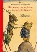 Cover of: Die wundersame Reise des kleinen Kröterichs. ( Ab 5 Jahre). by Mirjam Pressler, Yaakov Shabtai, Wolf Erlbruch