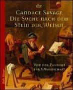 Cover of: Die Suche nach dem Stein der Weisen. Von der Zauberei zur Wissenschaft.