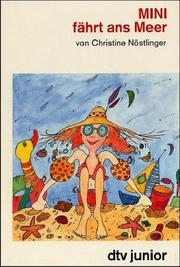 Cover of: Mini fährt ans Meer by Christine Nöstlinger