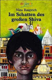 Cover of: Im Schatten des großen Shiva. Eine Geschichte aus Indien.