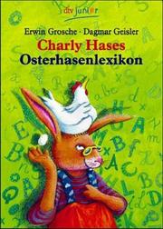 Cover of: Charly Hases Osterhasenlexikon.