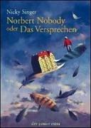 Cover of: Norbert Nobody oder Das Versprechen.
