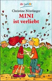 Mini ist verliebt. by Christine Nöstlinger