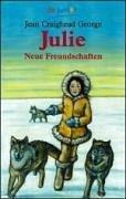 Cover of: Julie. Neue Freundschaften. ( Ab 12 J.).