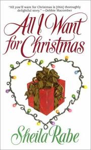 Cover of: All I Want for Christmas by Sheila Rabe