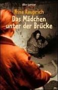 Cover of: Das Mädchen unter der Brücke.