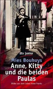 Cover of: Anne Kitty Und Die Beiden Paul by Mies Bouhuys
