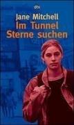 Cover of: Im Tunnel Sterne suchen.