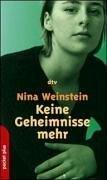 Cover of: Keine Geheimnisse mehr. by Nina Weinstein