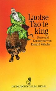 Cover of: Diederichs Gelbe Reihe, Bd.19, Tao Te King