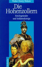 Cover of: Die Hohenzollern. Reichsgründer und Soldatenkönige.