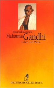 Cover of: Mahatma Gandhi. Leben und Werk.