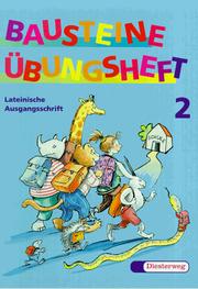 Cover of: Bausteine Übungshefte, neue Rechtschreibung, 2. Schuljahr, Lateinische Ausgangsschrift