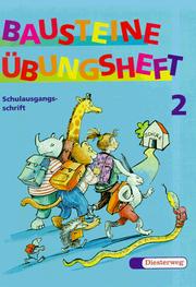 Cover of: Bausteine Übungshefte, neue Rechtschreibung, 2. Schuljahr, Schulausgangsschrift