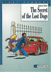 Cover of: The Secret of the Lost Dogs. Ab 2. Lernjahr.