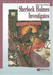 Sherlock Holmes Investigates by Kenneth Brodey, Arthur Conan Doyle