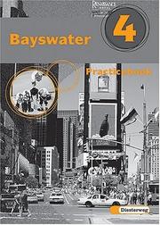 Cover of: Bayswater, Practicebook by John T. Roberts, Judy Hallam, Otfried Börnder, Christoph Edelhoff