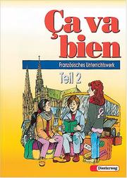 Cover of: Ca va bien, Tl.2, Schülerbuch