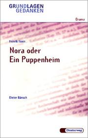 Cover of: Grundlagen und Gedanken, Drama, Nora oder Ein Puppenheim