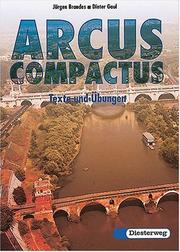 Cover of: Arcus Compactus, Texte und Übungen