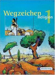 Cover of: Wegzeichen - Religion, Neubearbeitung, Bd.1