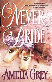 Cover of: Never a bride by Amelia Grey